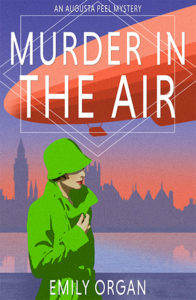 Murder in the Air by Emily Organ