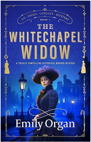 The Whitechapel Widow by Emily Organ